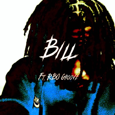 Bill (feat. Groove) - Single