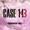 CASE 143 -Japanese ver.-