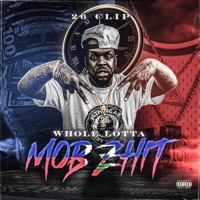 Whole Alotta Mob Zhit - 26Clip