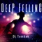 Deep Feeling - Dj Tomban lyrics