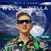 Wella, Wella - Single