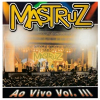 Mastruz Com Leite Ao Vivo, Vol. 3 - Mastruz Com Leite