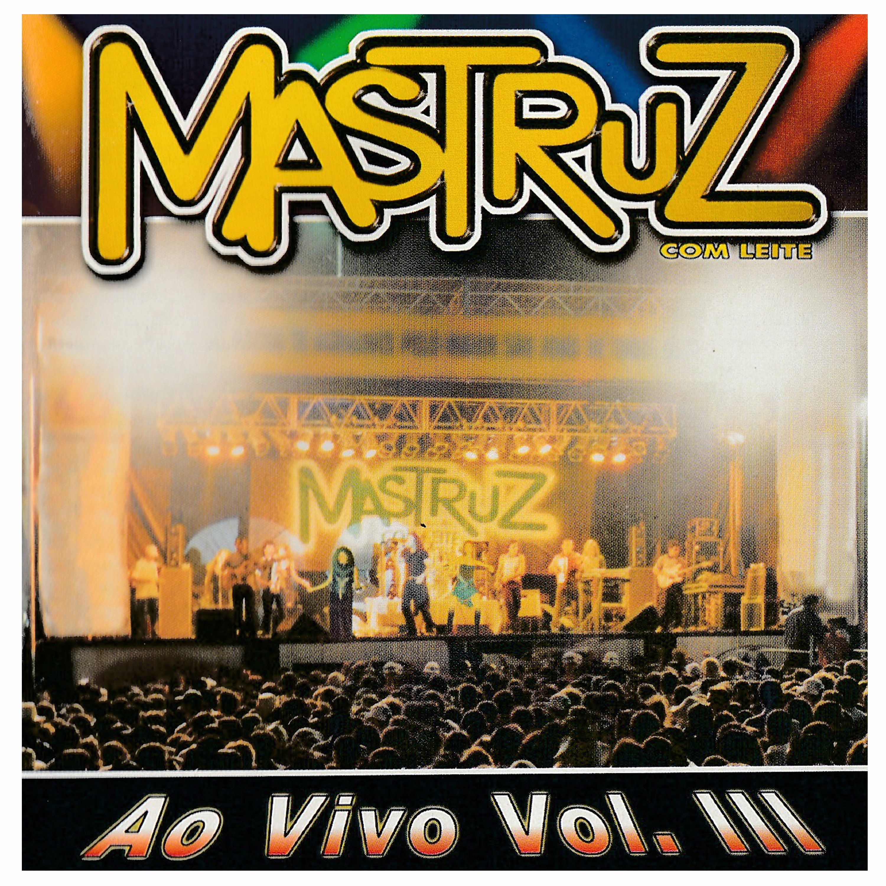 Mastruz Com Leite Ao Vivo, Vol. 3