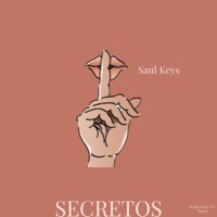 Secretos - Single - Saul Keys