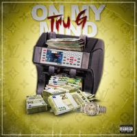 On My Mind - Single - Tru G