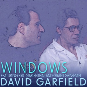 Windows (feat. Eric Marienthal & Grant Geissman) - Single