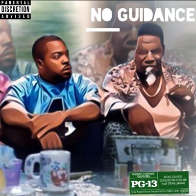 No Guidance (feat. Dae & DejMoreala) - Single