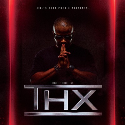 THX (feat. Puto X) - Single