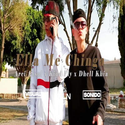 Ella Me Chinga (feat. Kidd Fly) - Single
