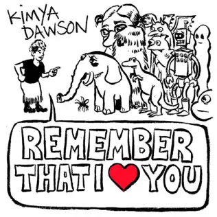 ladda ner album Kimya Dawson - Remember That I Love You