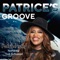 Patrice's Groove (feat. Tom Schuman) - Patrice Isley lyrics