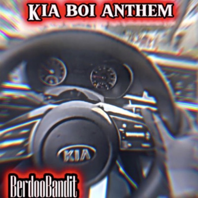 Kia Boi Anthem - Single