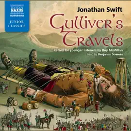 Gulliver's Travels - Retold for Younger Listeners