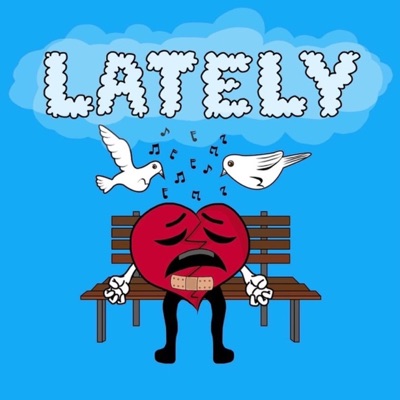 Lately (feat. CyphGotBars) - Single