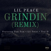 Grindin Remix (feat. Tum Tum, Lil Twist & Trai'D) - Single - Lil Peace