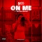 On Me (feat. Rayven Justice) - Boo lyrics