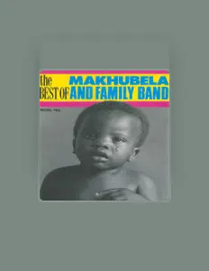 收听 Makhubela and Family Band、观看音乐视频、阅读小传、查看巡演日期等 ！
