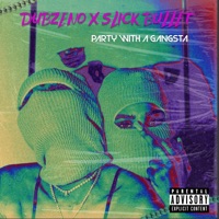 Party With a Gangsta - Single - Dubzeno & Slick Bullet