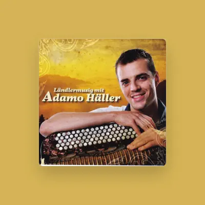 Listen to Adamo Häller, watch music videos, read bio, see tour dates & more!