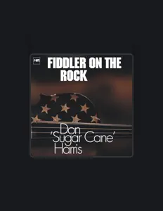 Don "Sugar Cane" Harrisを聴いたり、ミュージックビデオを鑑賞したり、経歴やツアー日程などを確認したりしましょう！