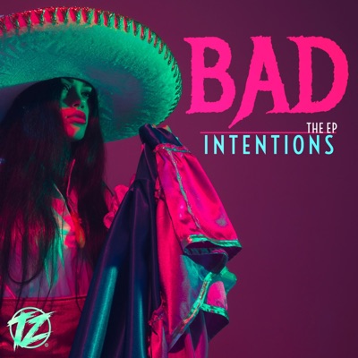 Bad Intentions - EP