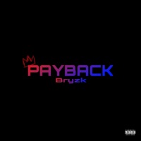 Payback - Single - Bryzk