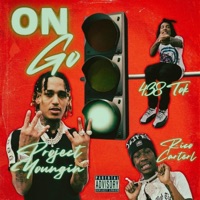 On Go (feat. Rico Cartel, 438 Tok) - Single - Project Youngin