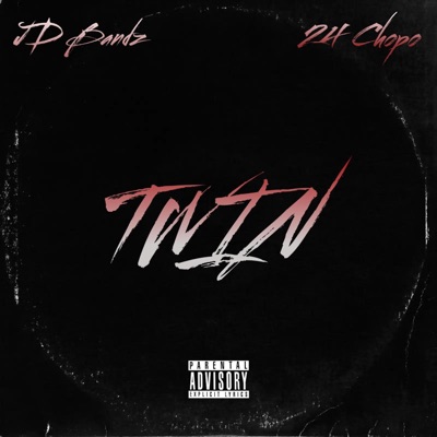 Twin (feat. JD Bandz) [Radio Edit] - Single