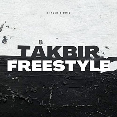 Takbir Freestyle - Single