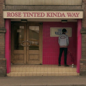 Rose Tinted Kinda Way - Single