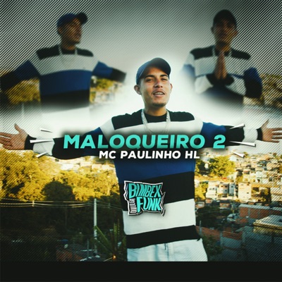 Maloqueiro 2 - Single