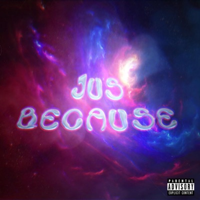 Jus Because - EP