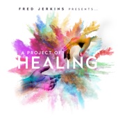 Fred Jerkins - I Believe (feat. Bishop Paul S. Morton)