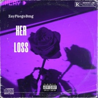 HerLoss - Single - Zay Fuego