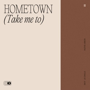 Hometown (Take me to)