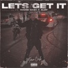 Let's Get It - Single