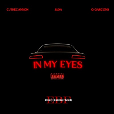 In My Eyes (feat. CjtheCannon, J.1.DA & Q Garçons) [Radio Edit] - Single