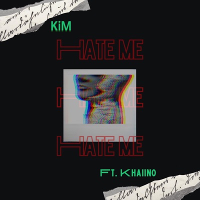 HATE ME (feat. Khaiino) - Single
