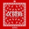 Ayorhi Sa mère (feat. Himra) - Albinny lyrics