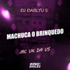 Machuca o Brinquedo - Single