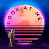 Look At Me - Single