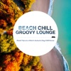 Beach Chill Groovy Lounge - Road Trip On a Warm Autumn Day Chill House