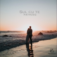 Sul cu te - Single - PathosG