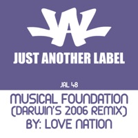 Musical Foundation (Darwin's 2006 Remix) - Single - Love Nation