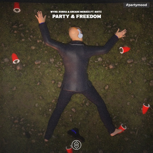 Party & Freedom (feat. Shitz) - Single