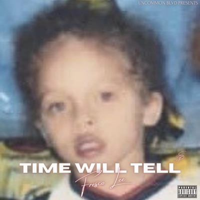 Time Will Tell - EP