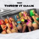 Throw It Back Single