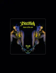 Poslechněte si interpreta Discötiek, sledujte hudební videa, přečtěte si životopis, podívejte se na data turné a další informace.