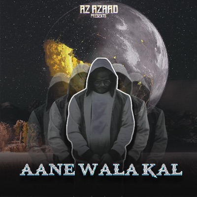 Aane Wala Kal - Single