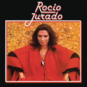 Rocío Jurado (1977) [Remasterizado 2022]
